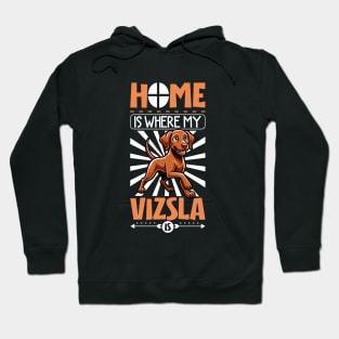 Home is with my Magyar Vizsla Hoodie